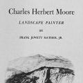 Charles Herbert Moore, Landscape Painter