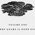 Bibliography of American Literature: Volume I: Henry Adams to Donn Byrne