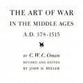 The Art of War in the Middle Ages: A.D. 378–1515