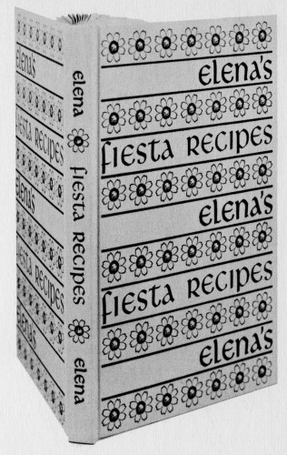 Elena’s Fiesta Recipes