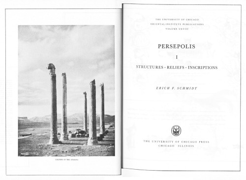 Persepolis: Volume I. Structures, Reliefs, Inscriptions