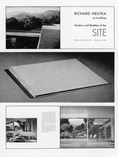 Richard Neutra on Building: Mystery and Realities of the Site
