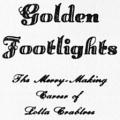 Golden Footlights, The Merry-Making Career of Lotta Crabtree