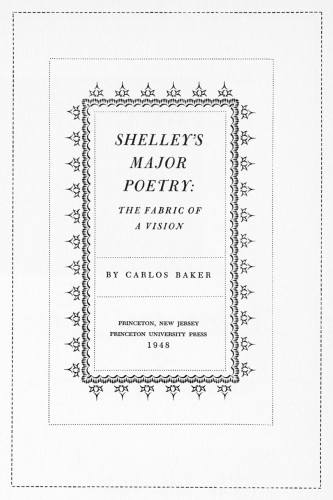 Shelley’s Major Poetry, The fabric of a vision