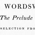 The Prelude, with a selection from the shorter poems and sonnets