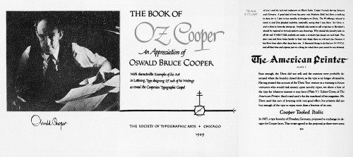 The Book of Oz Cooper: An appreciation of Oswald Bruce Cooper, with characteristic examples of his art in lettering, type designing and such of his writings as reveal the Cooperian Typographic Gospel