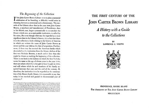 The First Century of the John Carter Brown Library: A History with a Guide to the Collections