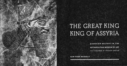 The Great King, King of Assyria: Assyrian Reliefs in the Metropolitan Museum of Art