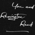 You and Remington Rand