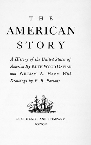 The American Story, A History of the United States of America