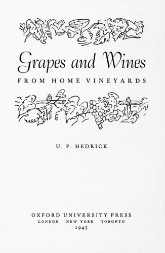 Grapes and Wines from Home Vineyards