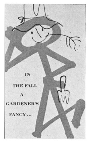 In the Fall a Gardener’s Fancy…