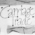 “Carriage Trade”