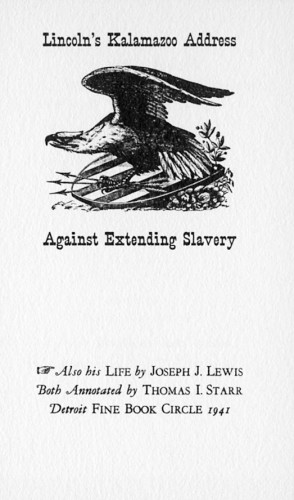 Lincoln’s Kalamazoo Address Against Extending Slavery