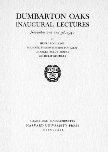 Dumbarton Oaks Inaugural Lectures