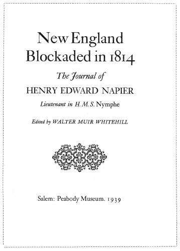 New England Blockaded in 1814, The Journal of Henry Edward Napier, Lieutenant in H.M.S. Nymphe 
