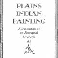 Plains Indian Painting, A Description of an Aboriginal American Art