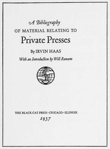 A Bibliography of Material Relating to Private Presses