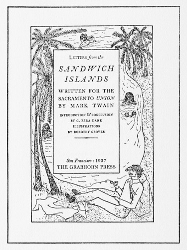 Letters from the Sandwich Islands, Written for the Sacramento Union 