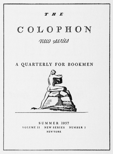 The Colophon, A Quarterly for Bookmen