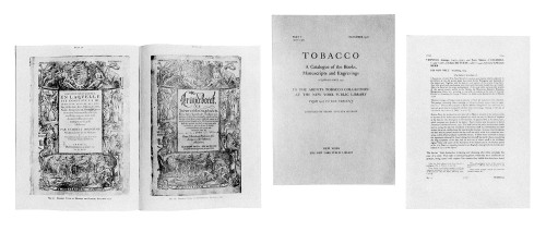 Tobacco: A Catalogue of the Books, Manuscripts and Engravings acquired since 1942 in the Arents Tobacco Collection. Part I, 1507–1571