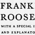 The Public Papers and Addresses of Franklin D. Roosevelt, With a Special Introduction and Explanatory Notes by President Roosevelt