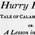 Hurry Hurry: A Tale of Calamity and Woe, or: A Lesson in Leisure