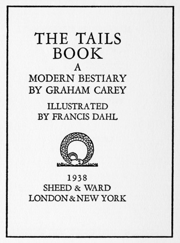 The Tails Book, A Modern Bestiary