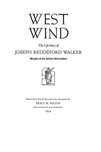 West Wind, The Life Story of Joseph Reddeford Walker, Knight of the Golden Horseshoe