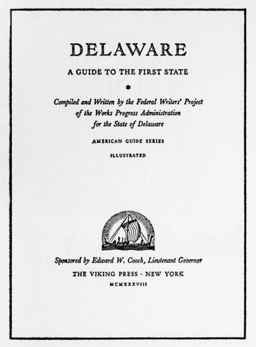 Delaware, A Guide to the First State