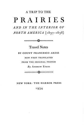 A Trip to the Prairies, and in the Interior of North America (1837–1838)
