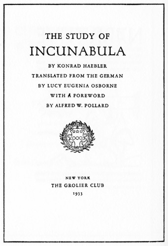 The Study of Incunabula