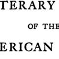 A Literary History of the American People, Volume 1, from 1607 to the Beginning of the Revolutionary Period