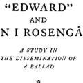 “Edward” and “Sven I Rosengård,” A Study in the Dissemination of a Ballad