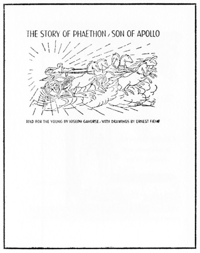 The Story of Phaëthon, Son of Apollo, Told for the Young  