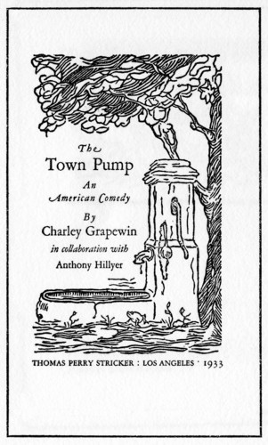 The Town Pump, An American Comedy