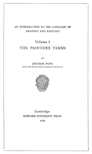 The Painter’s Terms, Vol. 1: An Introduction to the Language of Drawing and Painting
