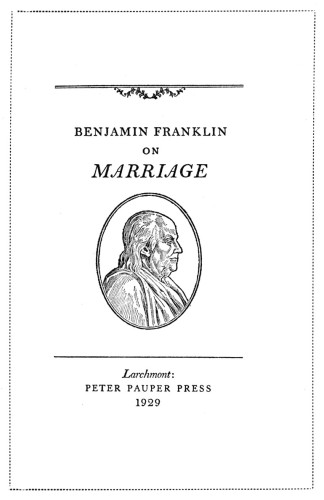 Benjamin Franklin on Marriage