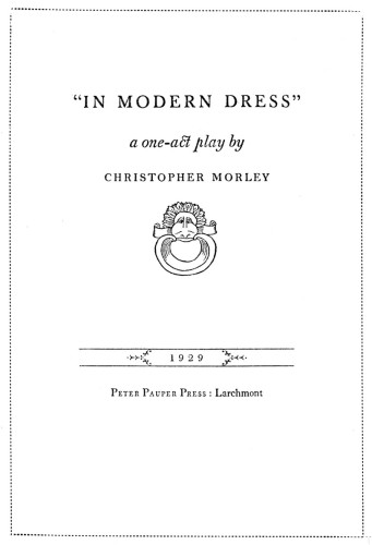 "In Modern Dress," A one-act play