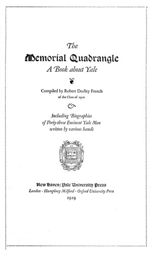The Memorial Quadrangle: A Book about Yale