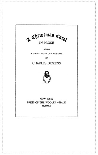 A Christmas Carol in Prose, being a Ghost Story of Christmas