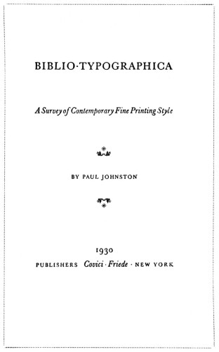Biblio-Typographica: A Survey of Contemporary Fine Printing Style