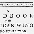 A Handbook of the American Wing, Opening Exhibition