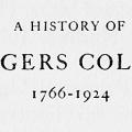 A History of Rutgers College, 1766–1924