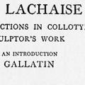 Gaston Lachaise: Sixteen Reproductions in Collotype of the Sculptor’s Work