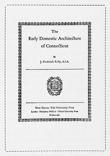 The Early Domestic Architecture of Connecticut