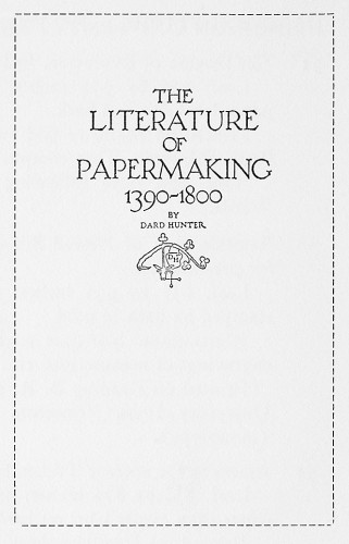 The Literature of Papermaking, 1390–1800