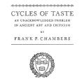 Cycles of Taste: An Unacknowledged Problem in Ancient Art and Criticism