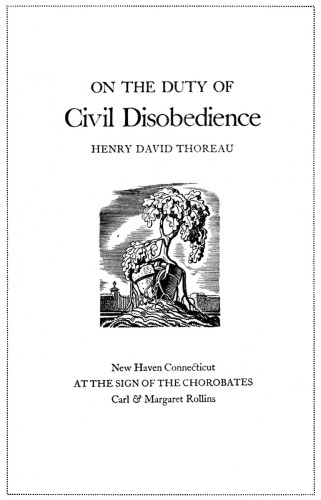 Civil Disobedience – What is the relationship between The Citizen and The State?