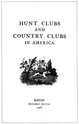 Hunt Clubs and Country Clubs in America  